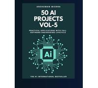50 ai projects vol-5: Practical applications with full software engineering lifecycle