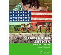 50 American Artists you Should Know /anglais