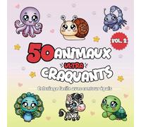 50 animaux ultra craquants volume 2: Coloriage facile & simple avec contour épais pour adultes et enfants, retrouve tes animaux préférés: poney, ... et bien plus encore (Les animaux craquants)
