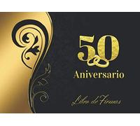 50 ANIVERSARIO: ELEGANTE LIBRO DE FIRMAS PARA CELEBRACIÓN DE ANIVERSARIO DE BODAS O CASADOS | RECOGE COMENTARIOS Y FELICITACIONES DE TUS AMIGOS Y ... RECIBIDOS | LIBRO DE VISITAS. BODAS DE ORO.