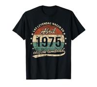 50 Años Cumpleaños Las Leyendas Nacen Abril 1975 Retro Camiseta