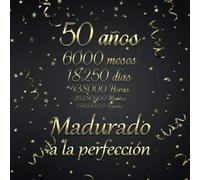 50 años - Madurado a la perfección: Feliz 50 Cumpleaños - El Libro de Visitas para Fiesta de Cumpleaños - 21 x 21cm - 100 Páginas para Felicidades, ... de los Invitados - Tema: escritura dorada