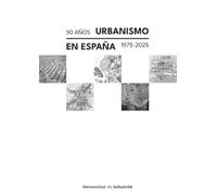 50 años urbanismo en Esapaña. 1975-2025