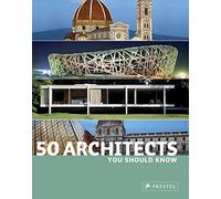 50 Architects You Should Know /anglais