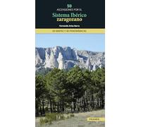 50 ascensiones por el Sistema Ibérico zaragozano (DEPORTES DE MONTA?A)