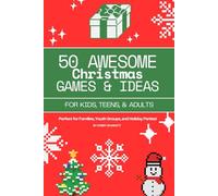 50 AWESOME Christmas Games & Ideas For Kids, Teens, & Adults