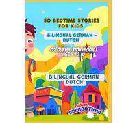 50 Bedtime Stories For Kids | Bilingual German - Dutch | Colourful Storybook | Age 4 to 10