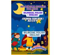 50 Bedtime Stories for Kids | Bilingual Polish - English | Colourful Story Book | Age 4 to 10