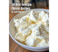50 Best Georgia Cheese Recipes