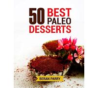 50 Best Paleo Desserts