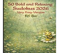 50 Bold and Relaxing Sudokus 2026: Very Easy Version