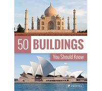 50 Buildings You Should Know /Anglais (The 50 Series) [Idioma Inglés] (50 You Should Know)