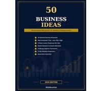 50 Business Ideas for Entrepreneurs: Step-by-Step Startup Blueprints with Investment Plans, Launch Roadmaps, and Revenue Strategies for Beginners and Side Hustlers