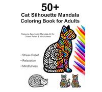 50+ Cat Silhouette Mandala Coloring Book for Adults