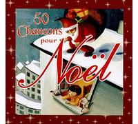 50 Chansons pour Noël