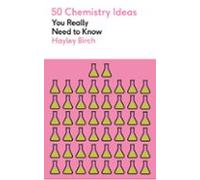 50 Chemistry Ideas You Really Need To Know (ebook)