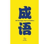 50 chengyu imprescindibles