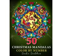 50 Christmas Mandalas: Color by Number Coloring Book for Adults features festive mandalas of Wreaths, Gifts, decorated lights, Xmas trees, Santa Claus, and many more for stress relief and relaxation