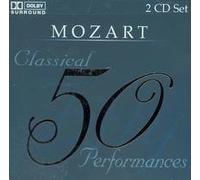 50 Classical Hlts of Mozart - 50 Classical Performances