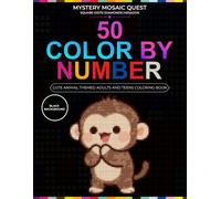 50 COLOR BY NUMBER: Cute Animal Themed Adults and Teens Coloring Book: Mystery Mosaic Quest with Black Background