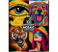 50 Color by Number Mystery Mosaic for Adults: Reveal Hidden Pictures Using Square, Diamond, Hexagon & Circle Shapes with a 29-Color Master Palette Animals, Flowers, Nature & More