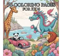 50 Coloring Pages for Kids: A Fun Collection of Animals, Nature, Vehicles & Creative Characters | 8.5 x 8.5 inches, 100 pages | Designed for both boys and girls