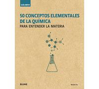 50 conceptos elelmentales de la química: Para entender la materia (Guía breve)