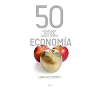 50 cosas que hay que saber sobre economía