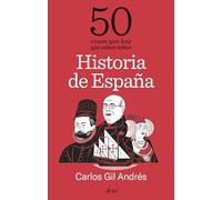 50 cosas que hay que saber sobre Historia de España