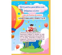 50 Cuentos para Niños con Imágenes a Color | Libro de Práctica de Lectura | Regalo para Niños | Edades 4 a 10