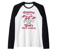 50 Cumpleaños Queen Stepping God'S Grace Mercy 50 Years Old Camiseta Manga Raglan