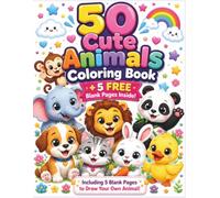 50 Cute Animals Coloring Book for Kids: Discover a Colorful World of Amazing Animals