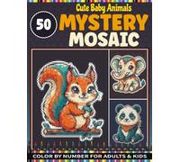 50 Cute Baby Animals Mystery Mosaic: Haxagon Pixel Art Adorable Baby Animals Relaxing Mystery Mosaic Color by Number for Adults and Kids
