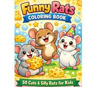 50 Cute & Silly Rats with Cheese, Party Hats and Funny Adventures