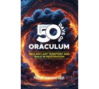 50 DAYS OF ORACULUM: Reclaim Lost Territory and Walk in Restoration