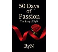 50 Days of Passion - The Story of RyN (1)
