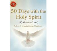 50 Days With The Holy Spirit (My Greatest Friend)