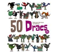 50 Dracs Vol.2: Petita Guia dels Dracs de Catalunya: 7 (Figures de Festa)
