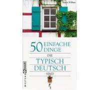 50 Einfache Dinge Die Typisch Deutsch Sind (ebook)