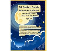 50 English-Punjabi Stories for Children | Bilingual Edition with Colorful Images | Ages 4-8