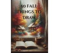 50 Fall Things to Draw
