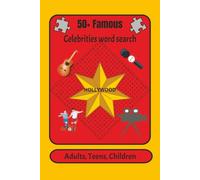 50+ Famous Celebrities word search: 50+ Fun and Challenging Celebrity-Themed Puzzles with Actors, Athleats, Artists and more. for [Adults, Teens, and Kids]