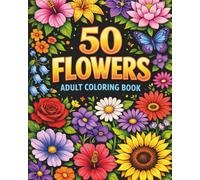 50 Flowers Adult Coloring Book