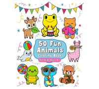 50 Fun Animals Coloring Book for Kids Ages 4+: Simple and Cute Designs for Coloring and Fun (Animal Coloring Collection)