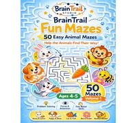 50 Fun Mazes for Kids Ages 4-5: Maze Activity Book for Preschool and Kindergarten | Brain Games and Problem-Solving Puzzles