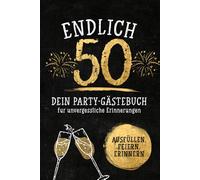 50 Geburtstag Gästebuch: Lustiges Partybuch zum Ausfüllen | Geschenk zum 50 Geburtstag für Frauen & Männer | Erinnerungsbuch mit Fragen