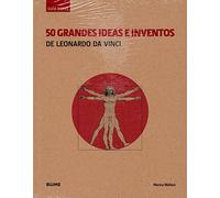 50 Grandes ideas e inventos de Leonardo da Vinci (BLUME)