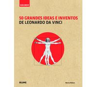50 grandes ideas e inventos de Leonardo da Vinci | Marina Wallace