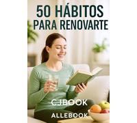 50 Hábitos para Renovarte: Retos saludables
