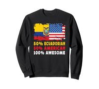 50% Half Ecuadorian Half American 100% Awesome Ecuador Flag Sudadera